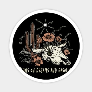 Runs On Dreams And Gasoline Bull Skull Deserts Cactus Magnet